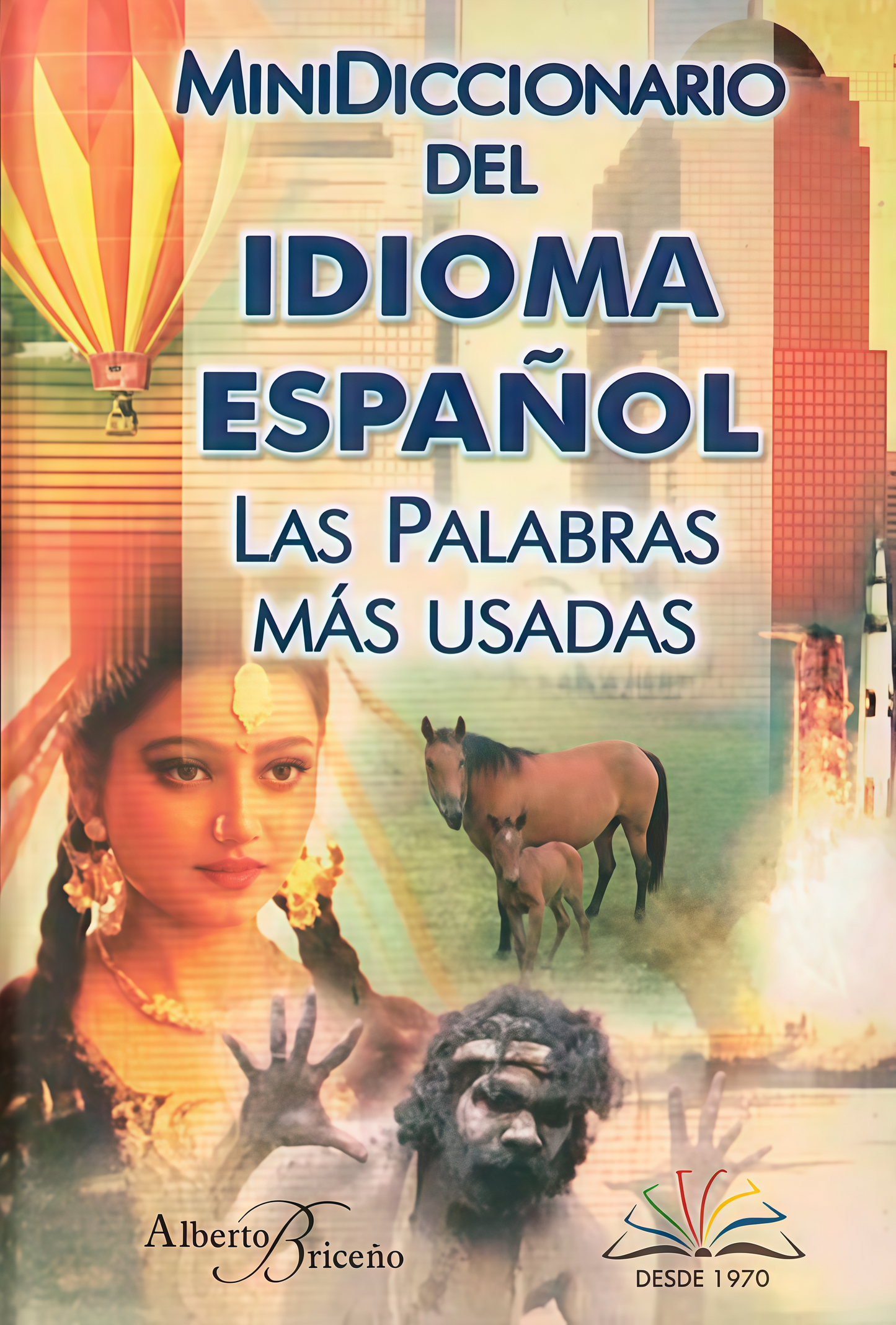 PALABRAS MAS USADAS DEL ESPAÑOL, LAS ( LIBROS MAS PEQUEÑOS )