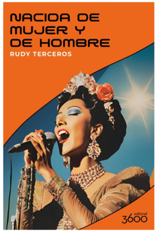 NACIDA DE MUJER Y DE HOMBRE | RUDY TERCEROS