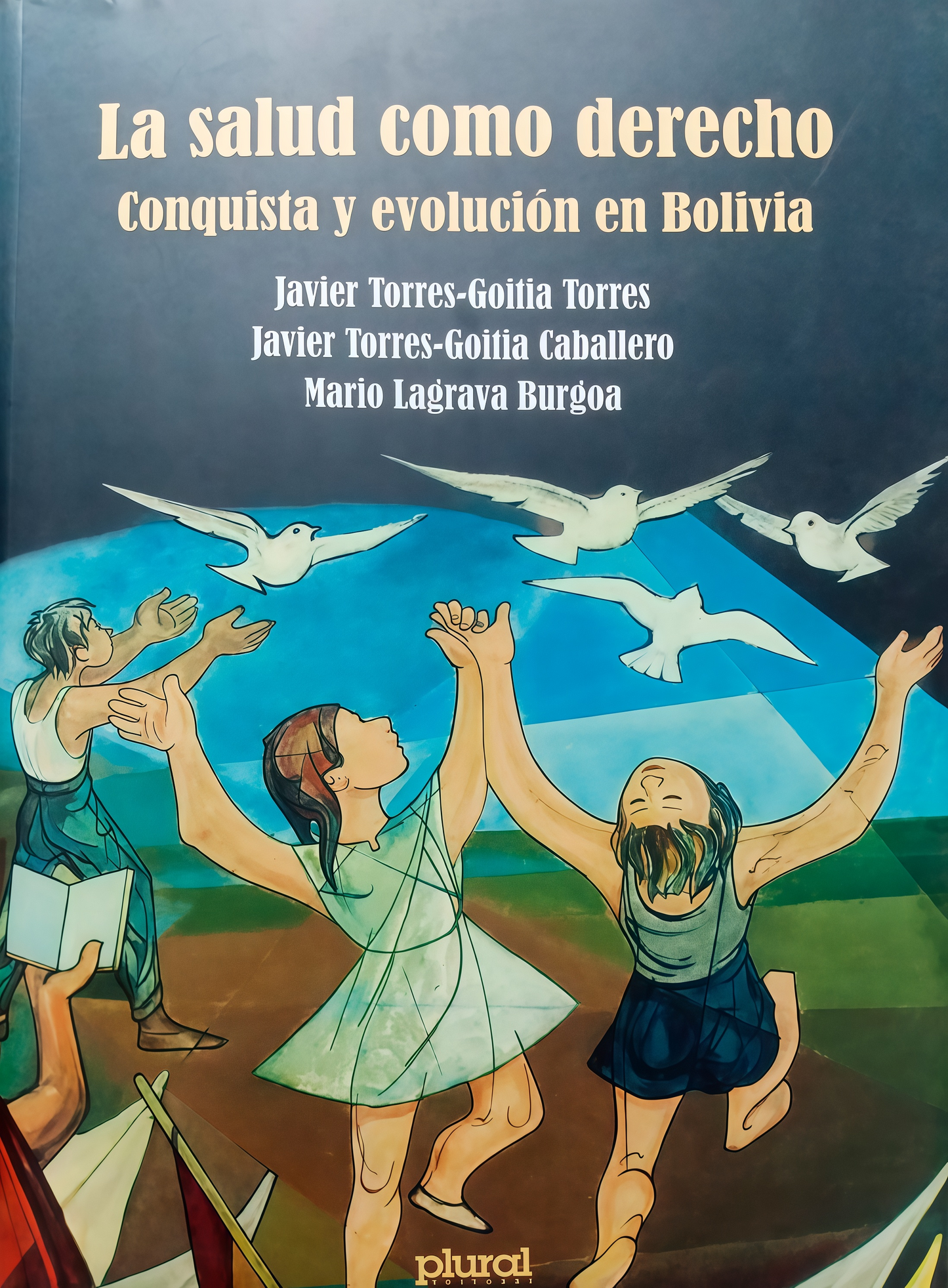 SALUD COMO DERECHO, CONQUISTA Y EVOLUCION EN BOLIVIA | TORREZ, TORREZ