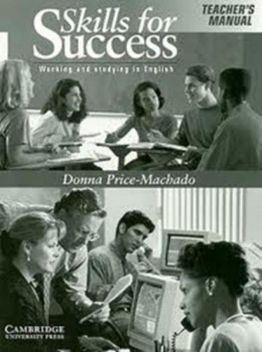 SKILLS FOR SUCCESS. TEACHER´S MANUAL | DONNA PRICE-MACHADO