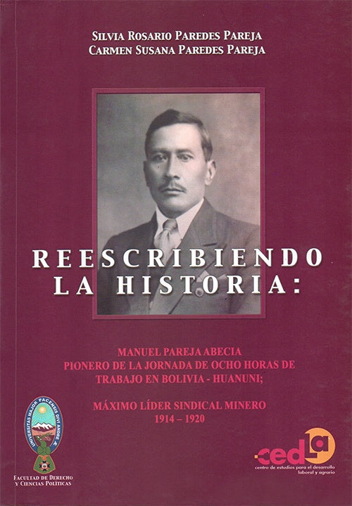 REESCRIBIENDO LA HISTORIA | SILVIA ROSARIO PAREDES PAREJA