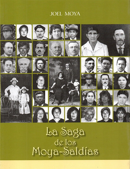 SAGA DE LOS MOYA-SALDIAS, LA | JOEL MOYA