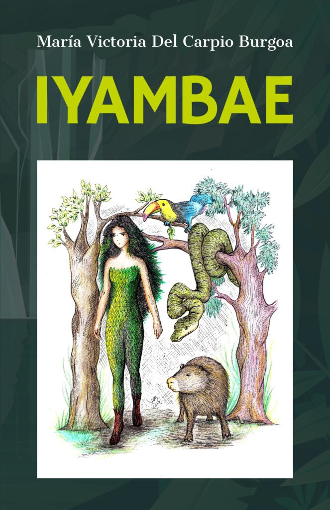 IYAMBAE. | MARIA VICTORIA DEL CARPIO BURGOA
