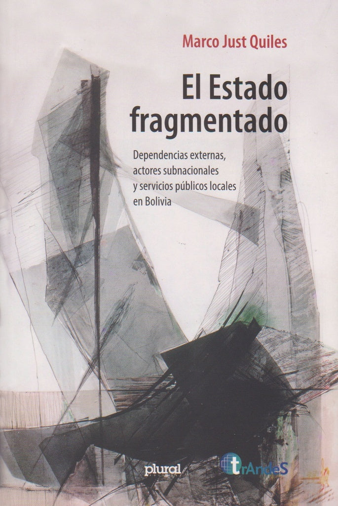 ESTADO FRAGMENTADO, EL. | MARCO JUST QUILES