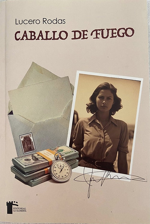 CABALLO DE FUEGO | LUCERO RODAS