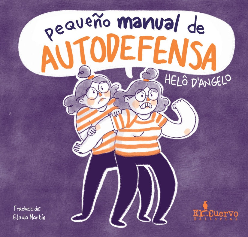 PEQUEÑO MANUAL DE AUTODEFENSA | HELO D'ANGELO