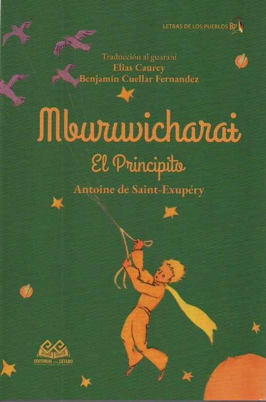 PRINCIPITO, EL . GUARANI | ANTOINE DE SAINT-EXUPERY