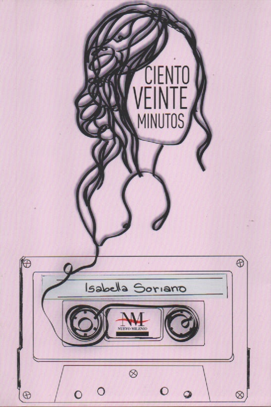 CIENTO VEINTE MINUTOS | ISABELLA SORIANO