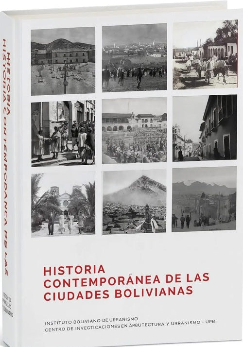 HISTORIA CONTEMPORANEA DE LAS CIUDADES BOLIVIANAS | JUAN RAMON RIVERA