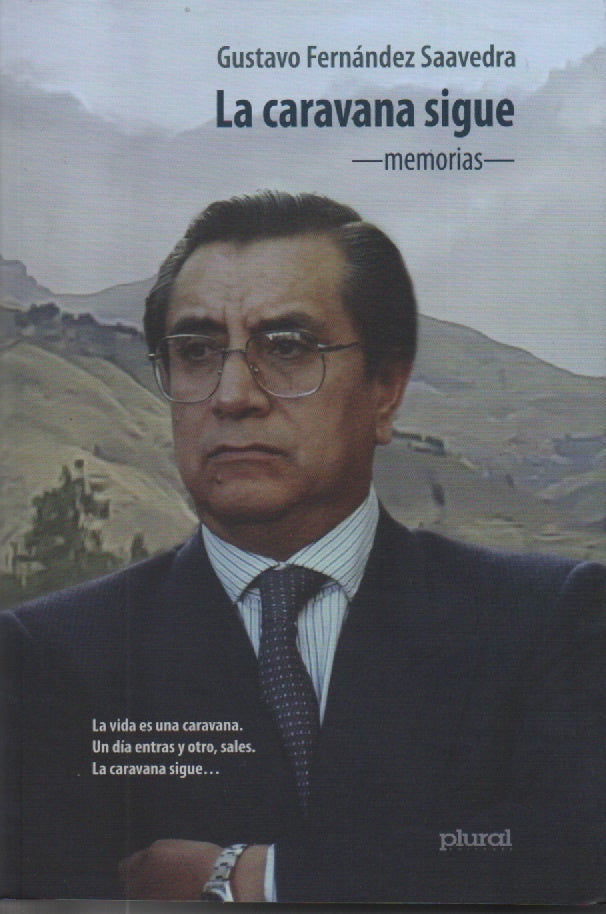CARAVANA SIGUE, LA . MEMORIAS | GUSTAVO FERNANDEZ SAAVEDRA