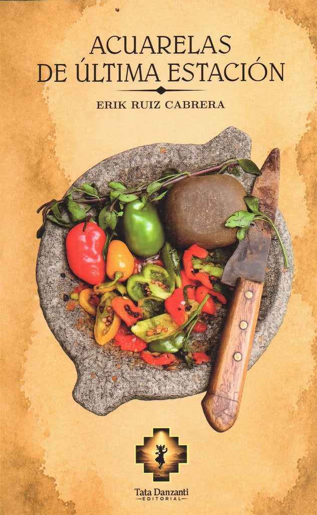 ACUARELAS DE ULTIMA ESTACION | CABRERA ERIK RUIZ