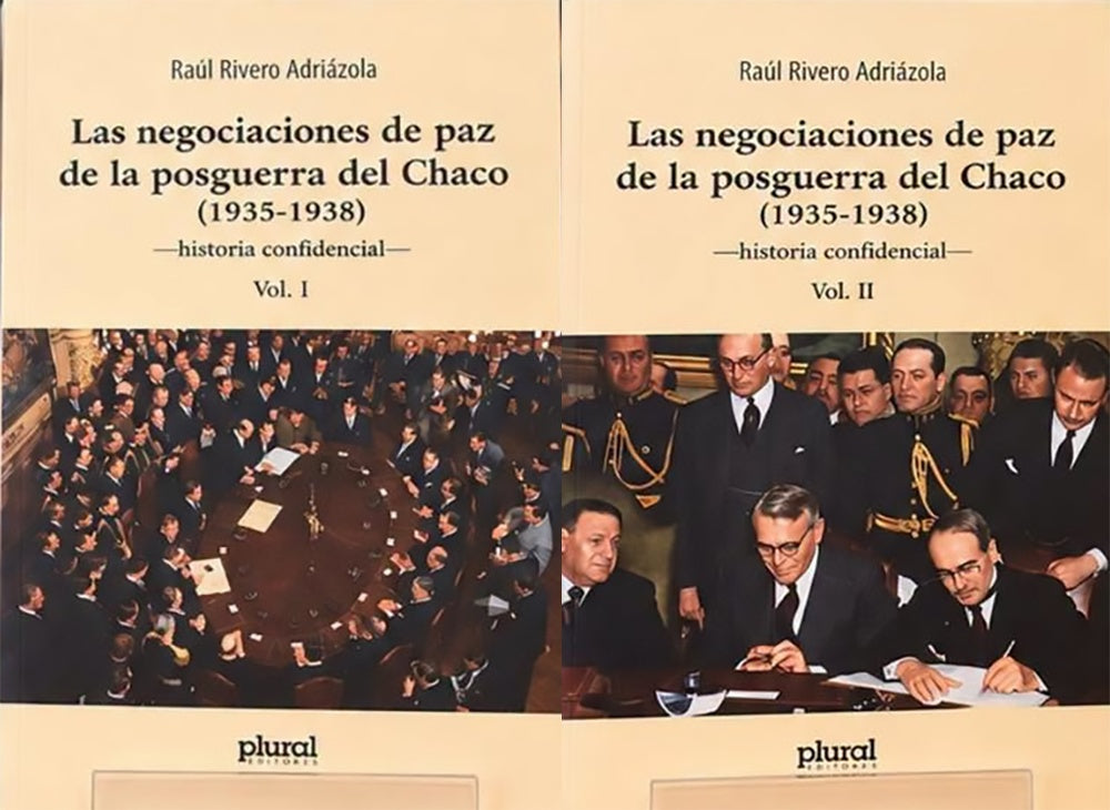 NEGOCIACIONES DE PAZ DE POSTGUERRA DEL CHACO (1935-1938), LAS (2 TOMOS) | RAUL RIVERO ADRIAZOLA