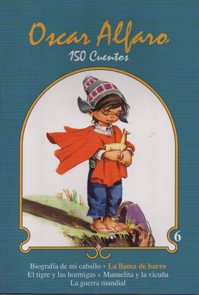 150 CUENTOS FASCICULO 6 | OSCAR ALFARO
