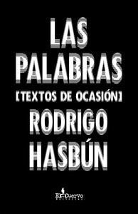 PALABRAS, LAS | RODRIGO HASBUN