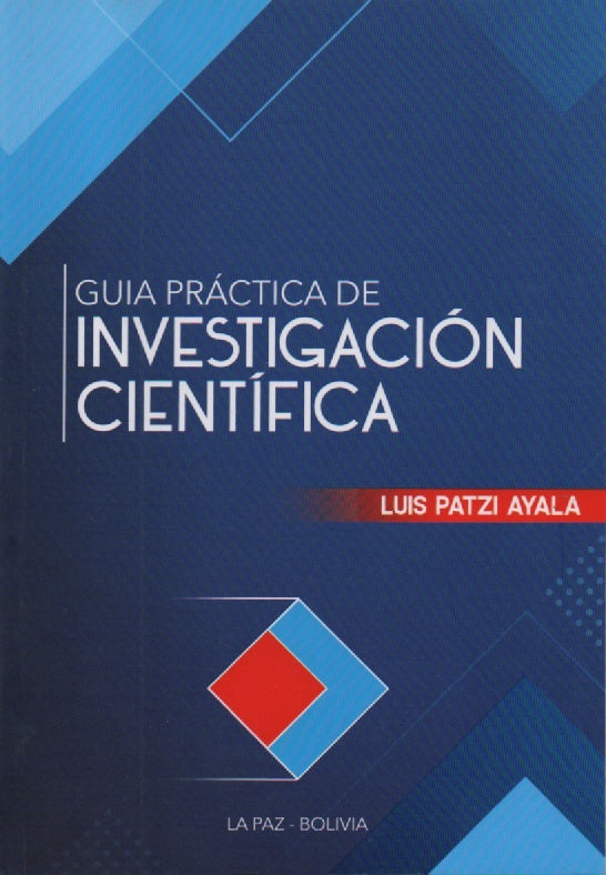 GUIA PRACTICA DE INVESTIGACION CIENTIFICA | AYALA LUIS PATZI
