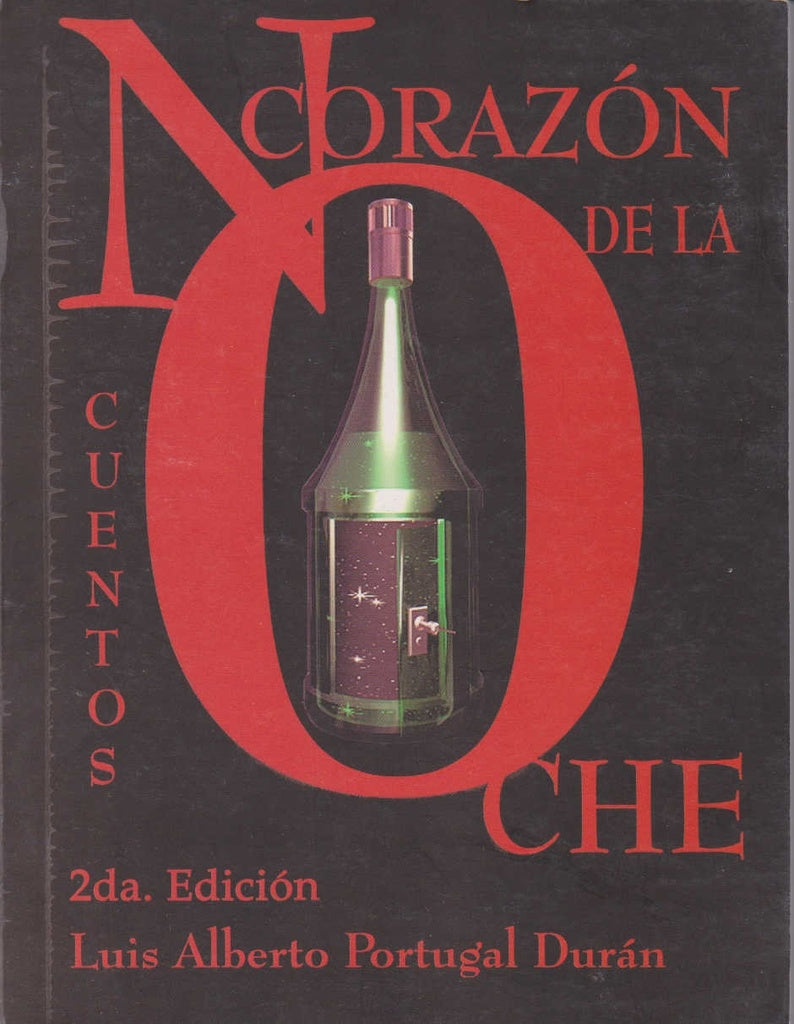 CORAZON DE LA NOCHE. CUENTOS | LUIS ALBERTO PORTUGAL