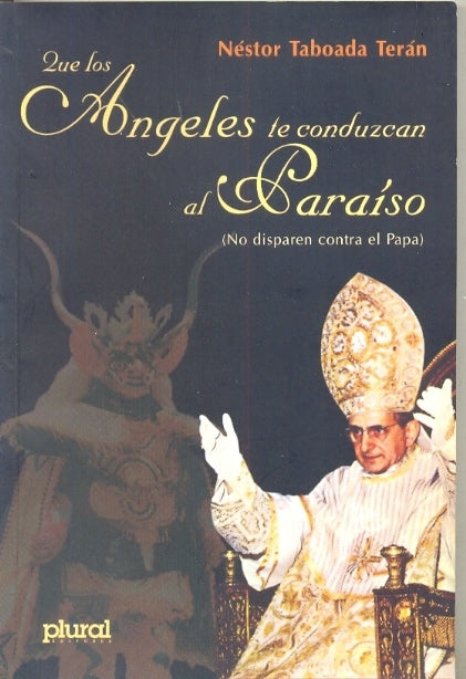 QUE LOS ANGELES TE CONDUZCAN AL PARAISO | NESTOR TABOADA