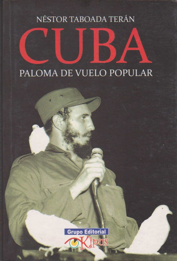 CUBA. PALOMA DE VUELO POPULAR | NESTOR TABOADA TERAN