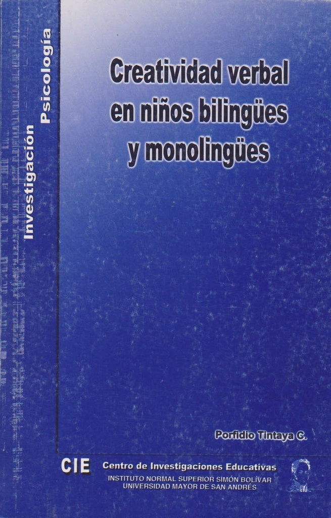 CREATIVIDAD VERBAL EN NIÑOS BILINGUES Y MONOLINGUES | PORFIRIO TINTAYA