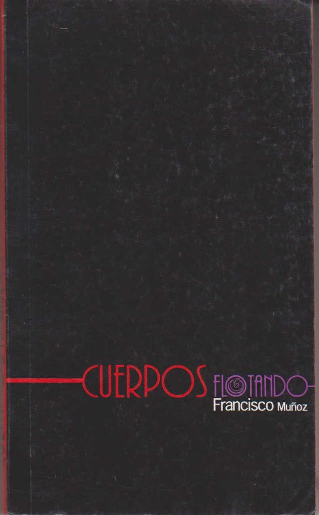 CUERPOS FLOTANDO | FRANCISCO MUÑOZ