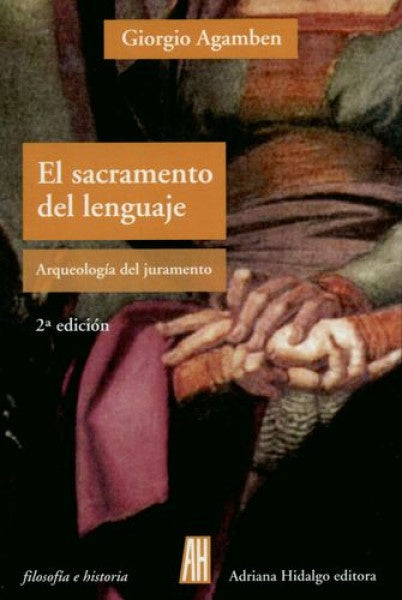 SACRAMENTO DEL LENGUAJE, EL. Oferta 30 Bs | GIORGIO AGAMBEN