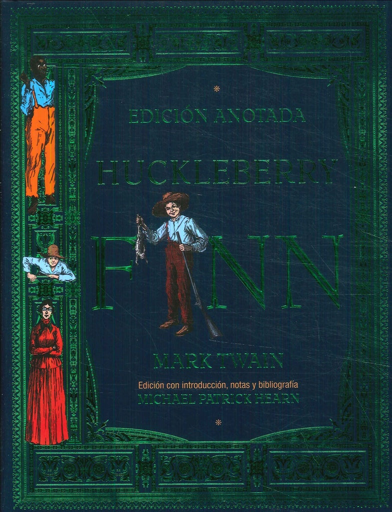 HUCKLEBERRY FINN. EDICION ANOTADA | MARK TWAIN