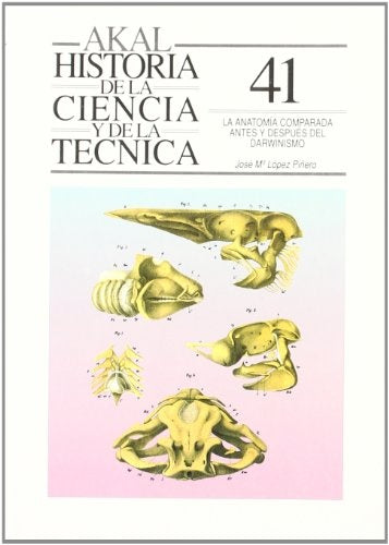 ANATOMIA COMPARADA ANTES Y DESPUES DEL DARWINISMO, LA. OF. OFERTA 20 Bs. | JOSE LOPEZ