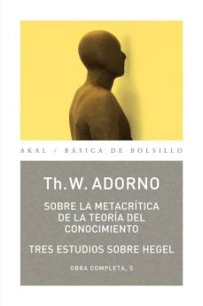 SOBRE LA METACRITICA DE LA TEORIA DEL CONOCIMIENTO . OFERTA Bs. 85 | THEODOR ADORNO