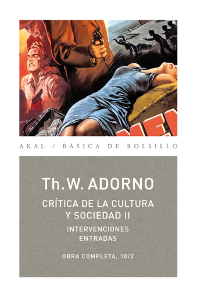 CRITICA DE LA CULTURA Y SOCIEDAD II (OBRA COMPLETA, 10-2) Rebaja 115 Bs. | THEODOR ADORNO