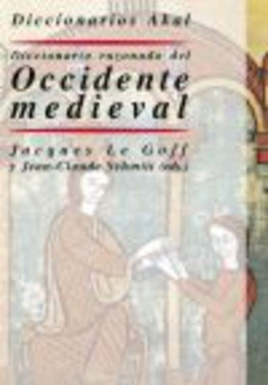 DICCIONARIO RAZONADO DEL OCCIDENTE MEDIEVAL . OFERTA 300 Bs. | JACQUES LE GOFF