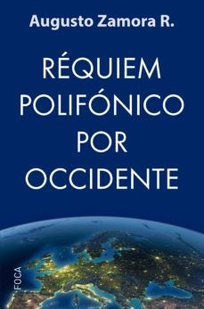 REQUIEM POLIFONICO POR OCCIDENTE Oferta 50 Bs | AUGUSTO ZAMORA