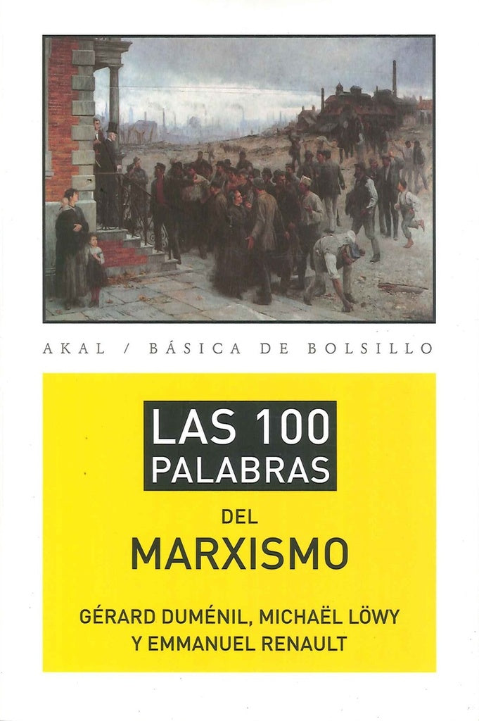 100 PALABRAS DEL MARXISMO, LAS | GERARD DUMENIL