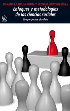 ENFOQUES Y METODOLOGIAS EN LAS CIENCIAS SOCIALES. UNA PERSPECTIVA PLURALISTA Rebaja 200 Bs. | DONATELLA DELLA