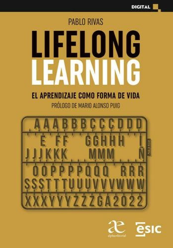 LIFELONG LEARNING. EL APRENDIZAJE COMO FORMA DE VIDA | PABLO RIVAS