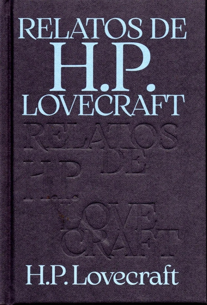 RELATOS DE H.P. LOVECRAFT | H. P. LOVECRAFT