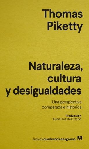 NATURALEZA, CULTURA Y DESIGUALDADES | THOMAS PIKETTY