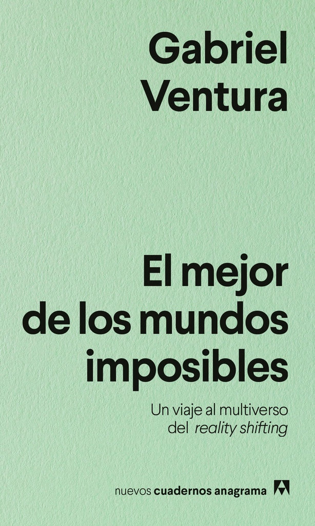 MEJOR DE LOS MUNDOS IMPOSIBLES, EL | GABRIEL VENTURA