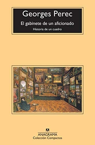 GABINETE DE UN AFICIONADO, EL | GEORGES PEREC