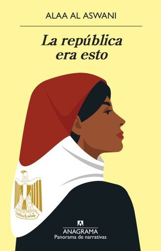 REPUBLICA ERA ESTO, LA | ALAA ASWANY