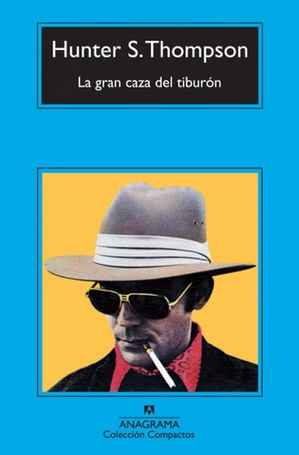 GRAN CAZA DEL TIBURON, LA. Rebaja 54 Bs. | HUNTER THOMPSON
