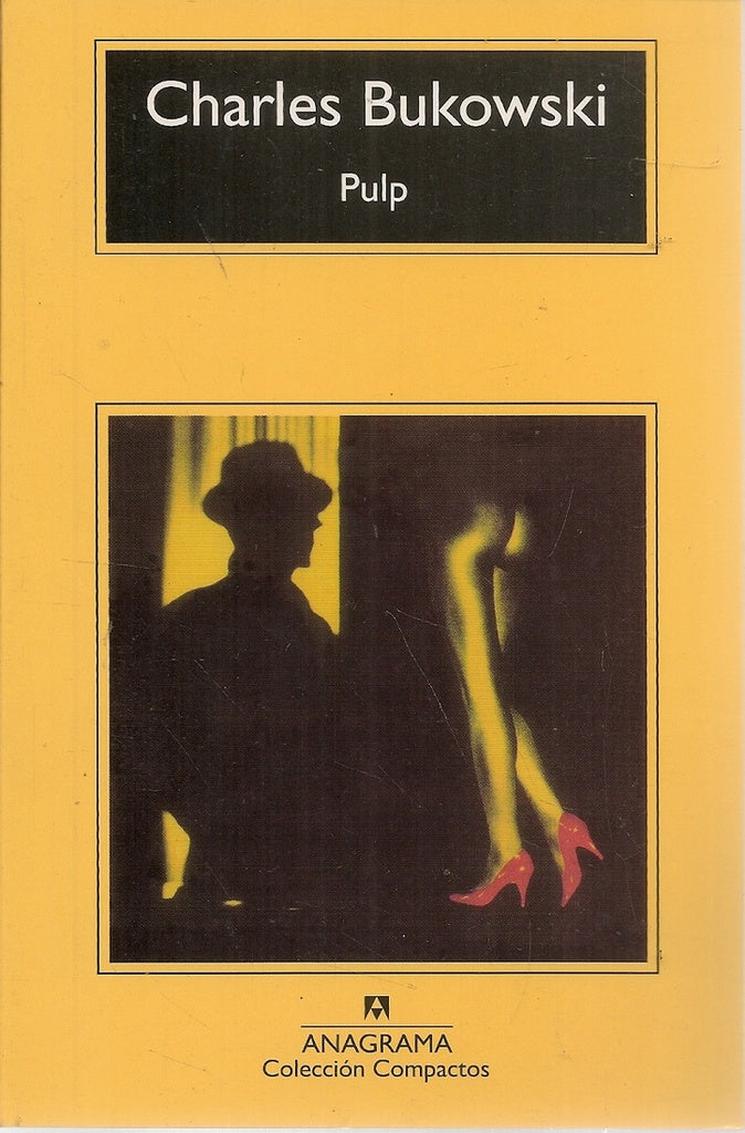 PULP. | CHARLES BUKOWSKI
