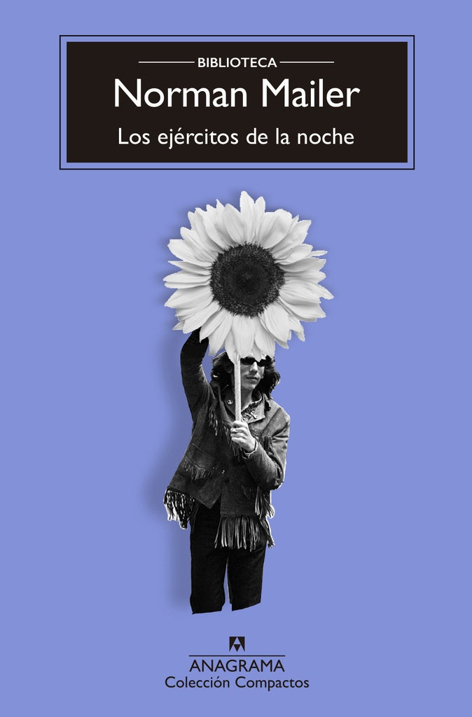 EJERCITOS DE LA NOCHE, LOS. Col. Compactos | NORMAN MAILER
