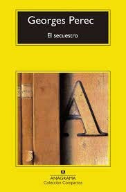 SECUESTRO, EL. Rebaja 70 Bs | GEORGES PEREC