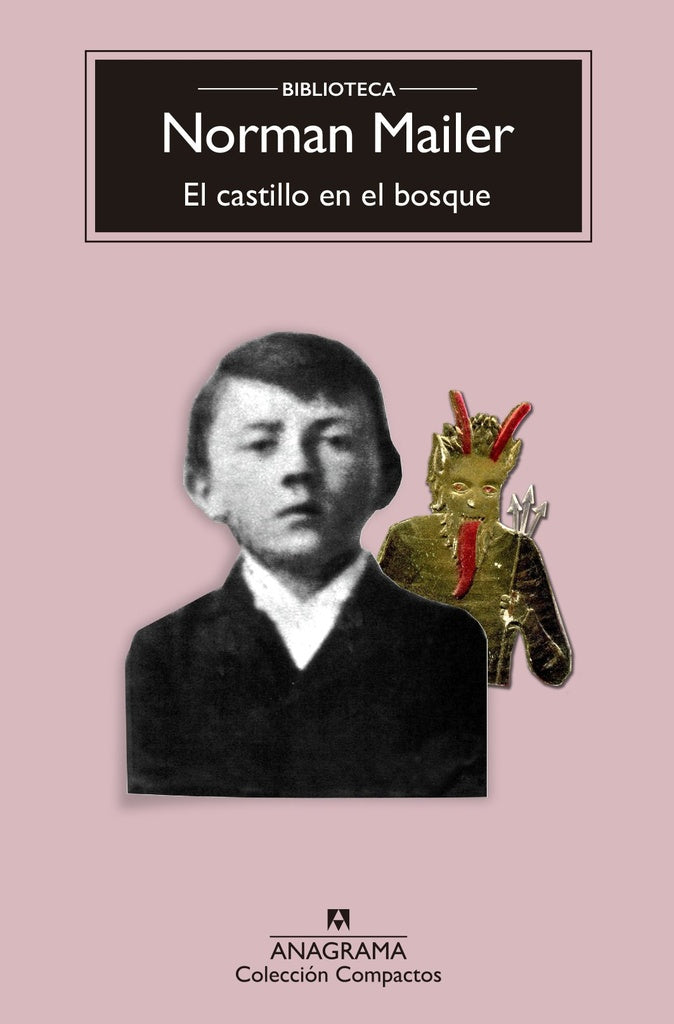 CASTILLO EN EL BOSQUE, EL | NORMAN MAILER