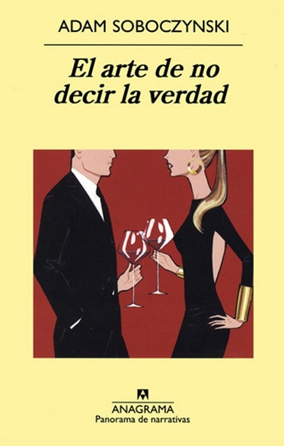 ARTE DE NO DECIR LA VERDAD, EL . OFERTA Bs. 110 | ADAM SOBICZYNSKI