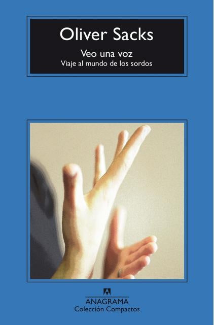 VEO UNA VOZ. (COMPACTOS9 | OLIVER SACKS