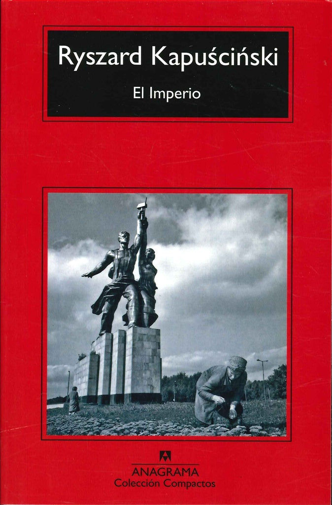 IMPERIO, EL | RYSZARD KAPUSCINSKI