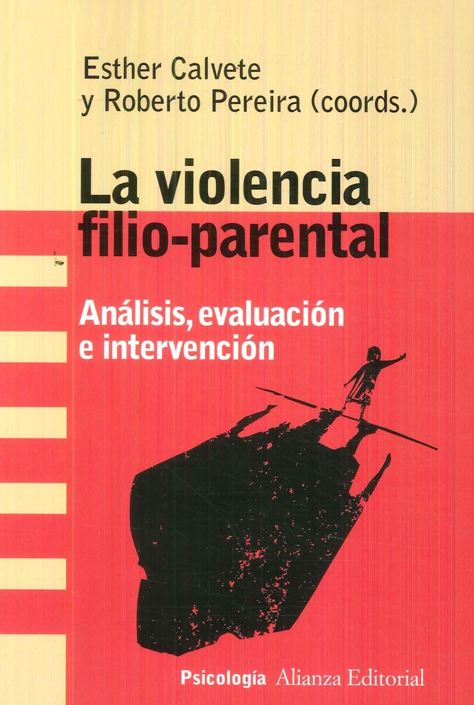 VIOLENCIA FILIO-PARENTAL, LA | ESTHER CALVETE