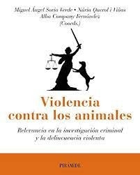 VIOLENCIA CONTRA LOS ANIMALES | MIGUEL ANGEL SORIA
