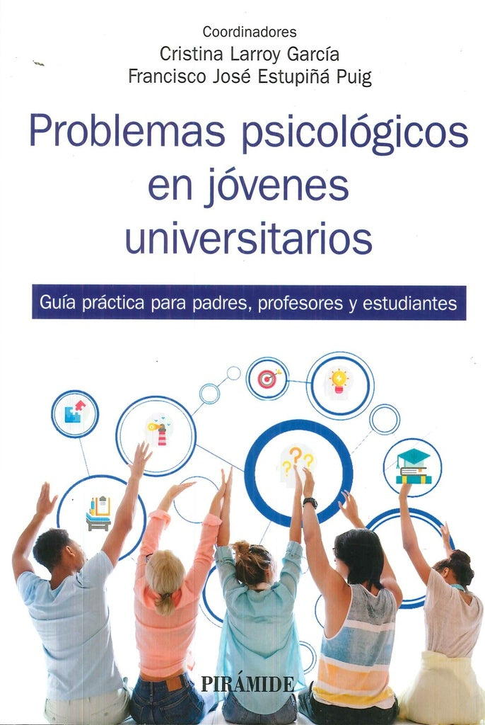 PROBLEMAS PSICOLOGICOS EN JOVENES UNIVERSITARIOS | CRISTINA LARROY GARCIA